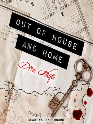 cover image of Out of House and Home